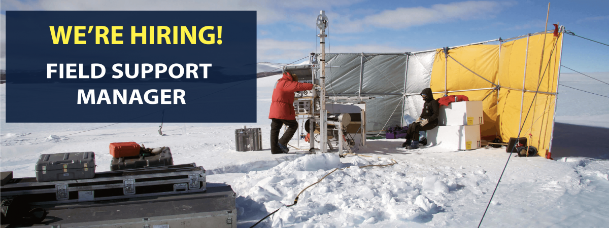 The U.S. Ice Drilling Program (IDP) is seeking a Field Support Manager! 