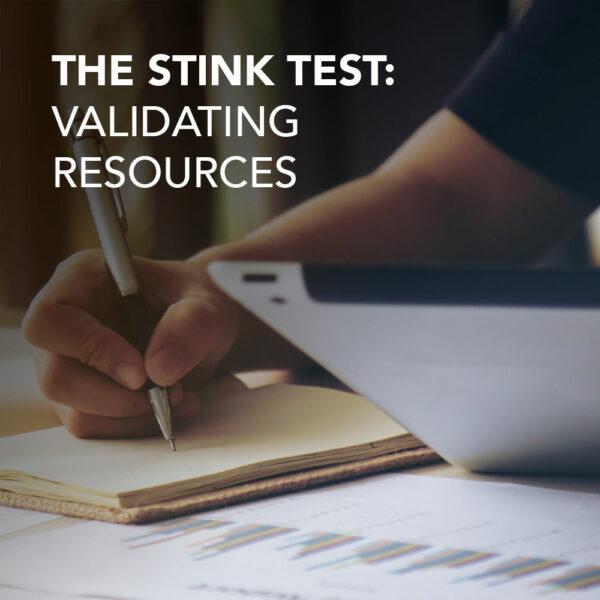 Image advertising the Stink Test which is a resource for teaching students how to validate sources